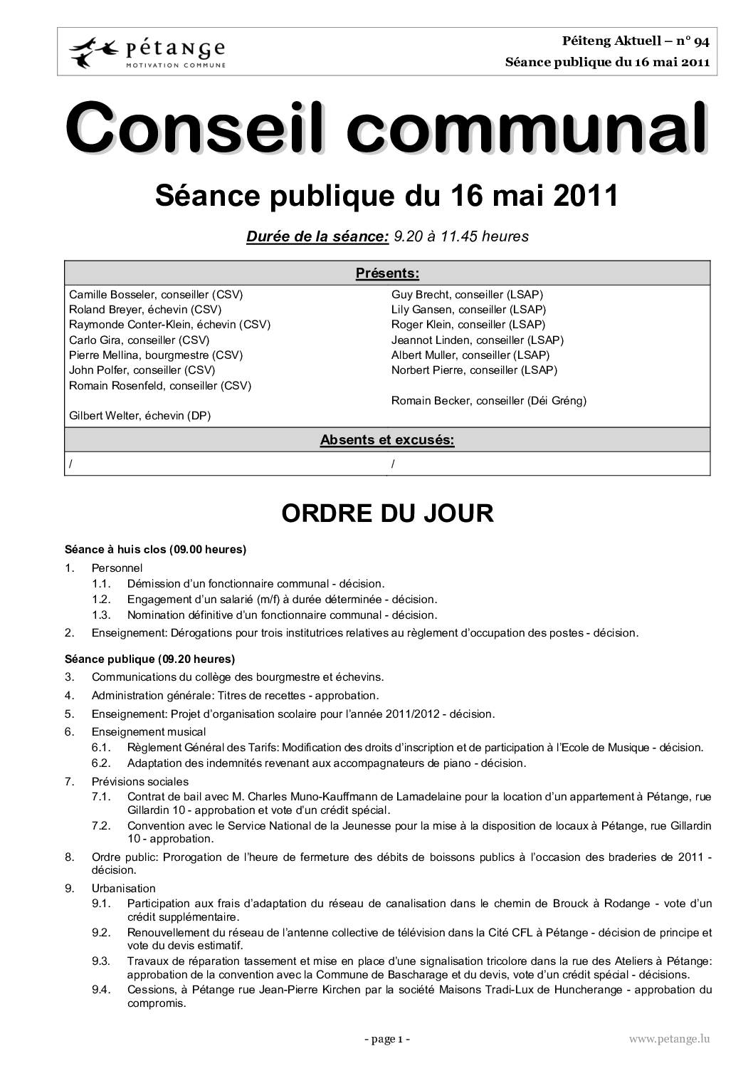 Rapport des séances du conseil communal du 16.05.2011, 20.06.2011, 07.07.2011 et 25.07.2011