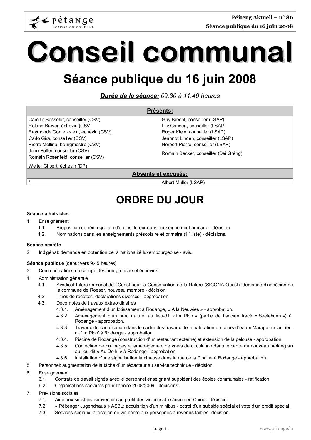 Rapport des séances du conseil communal du 16.06.2008, 11.07.2008 et 25.07.2008