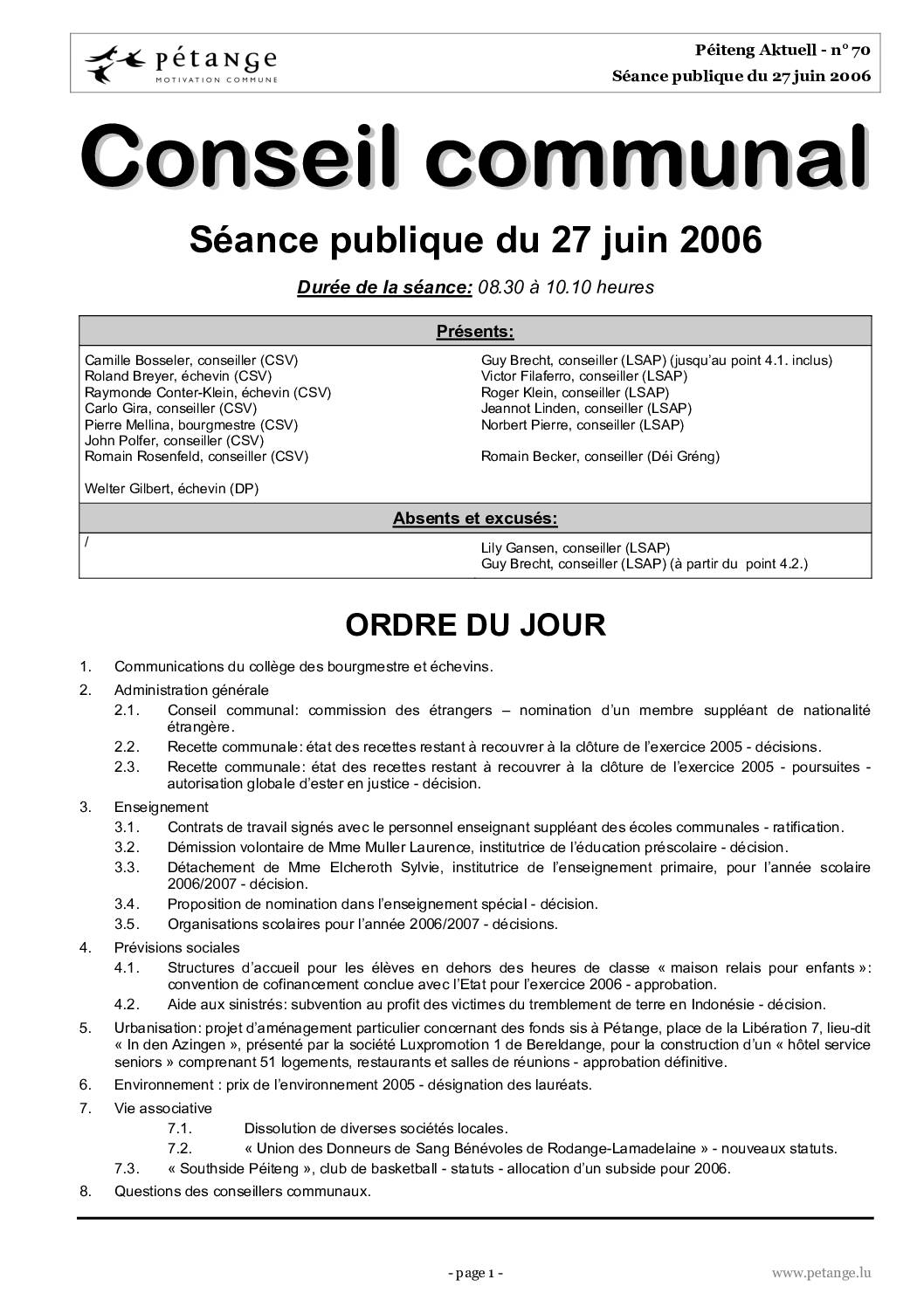 Rapports des séances du conseil communal du 27.06.2006, 17.07.2006 et 28.07.2006