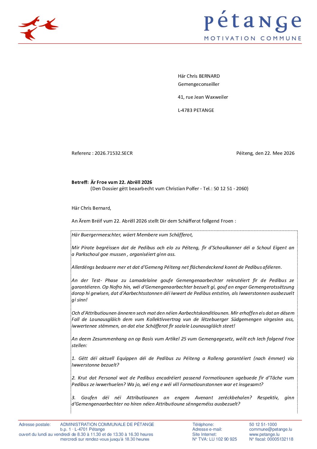 Réponse à la question de M. Chris Bernard (Piraten) du 22 avril 2026 – Froen zum neie Pedibus fir d'Kanner vu Péiteng