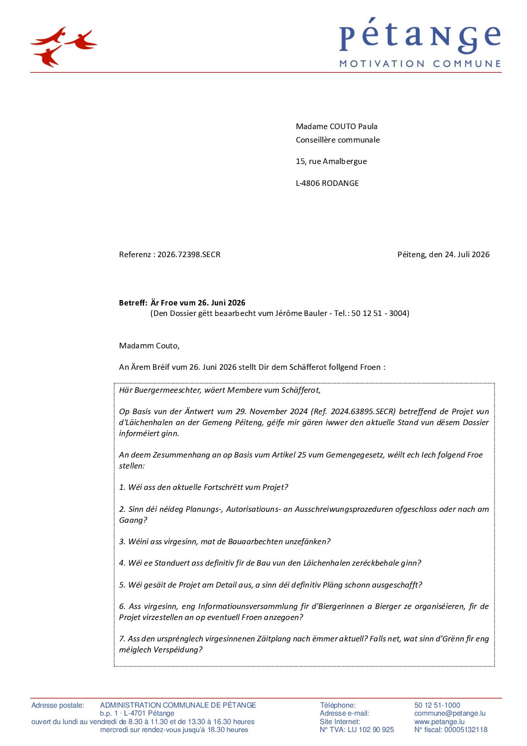 Réponse à la question de Mme. Paula Couto (Piraten) du 26 juin 2026 – Froen zu dem Projet vun den Läichenhalen Gemeng Péiteng