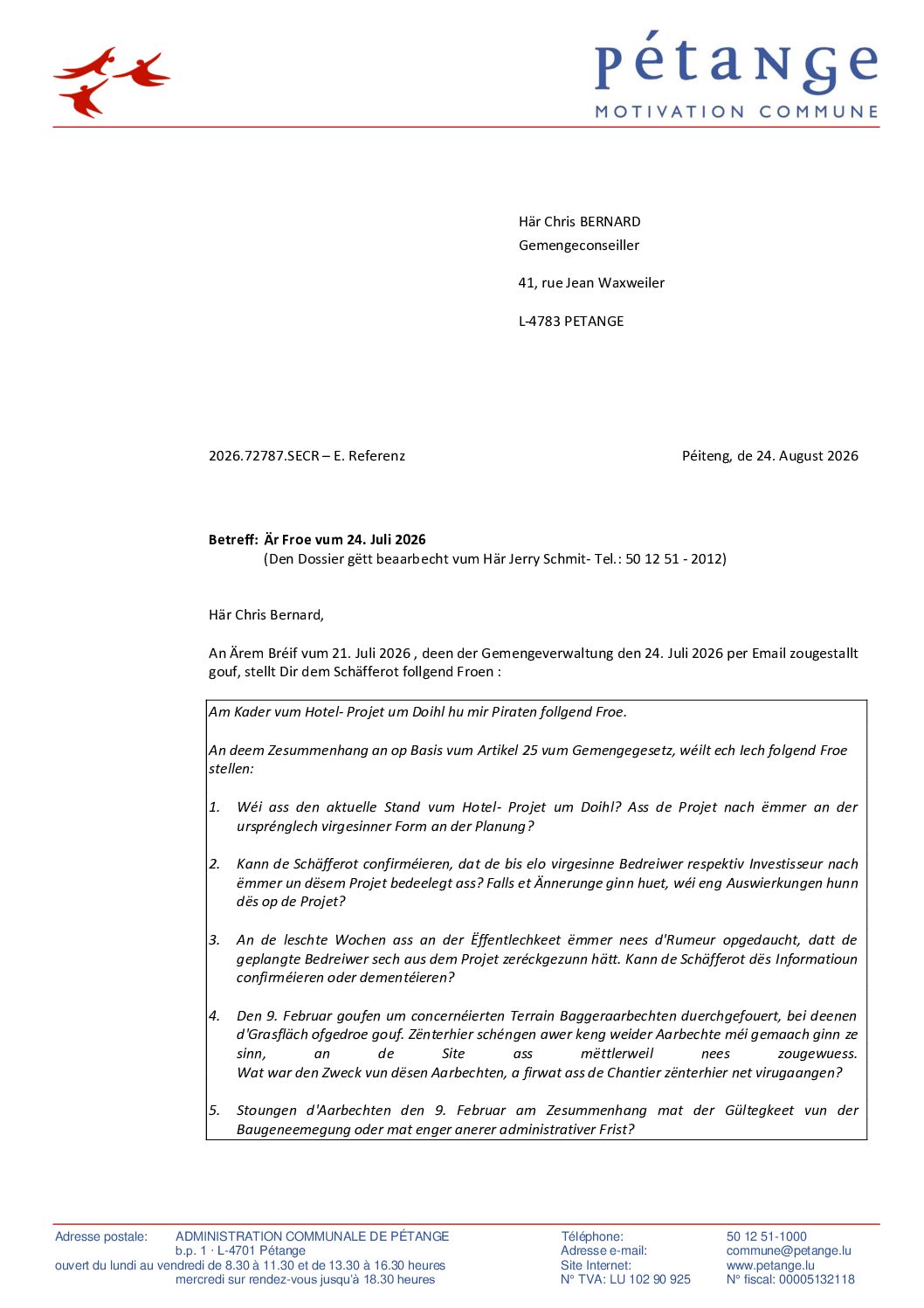 Réponse à la question de M. Chris Bernard (Piraten) du 24 juillet 2026 - Froen zum Projet Hotel Am Doihl